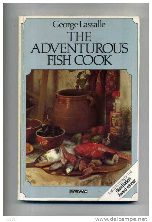 - THE ADVENTUROUS FISH COOK . BY G. LASSALLE PAPERMAC1982 - Européenne