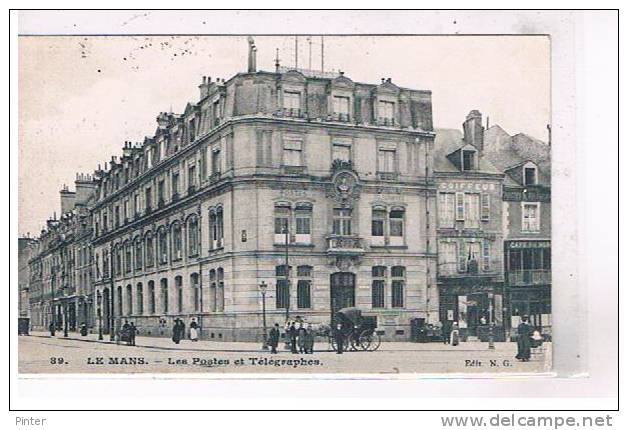 LE MANS - Les Postes Et Télégraphes - Le Mans