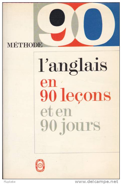 Livre De Poche 2297 L´Anglais En 90 Leçons Et En 90 Jours 1979 - Dictionnaires