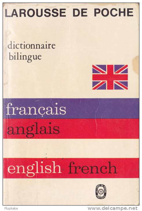 Le Livre De Poche 2221 Dictionnaire Bilingue Français-Anglais 1980 - Dictionnaires