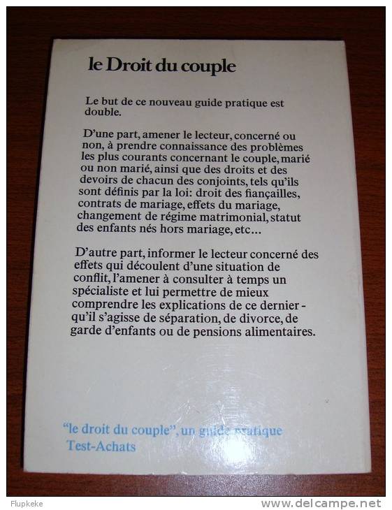 Guides Pratiques Test Achats 13 Le Droit Du Couple 1978 - Recht