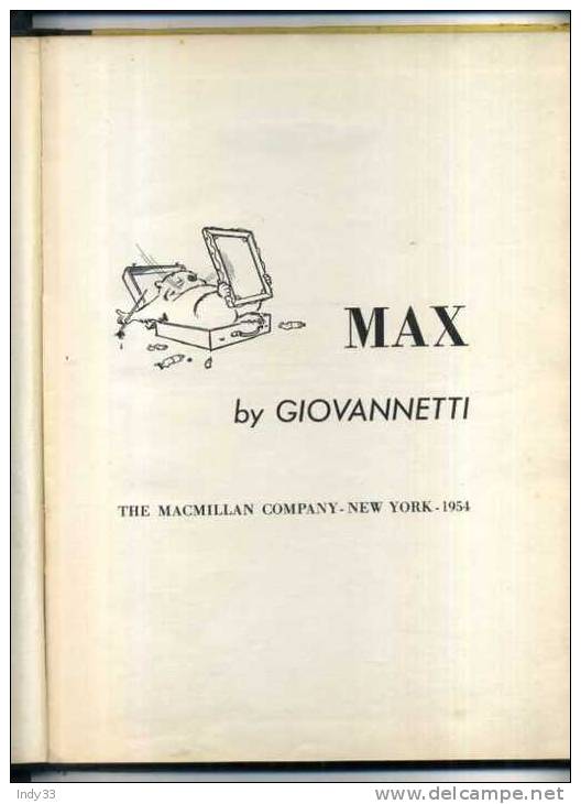 - MAX BY GIOVANNETTI . THE MAXIMILLAN COMPANY . NEW YORK /LONDON 1954 - Autres Éditeurs