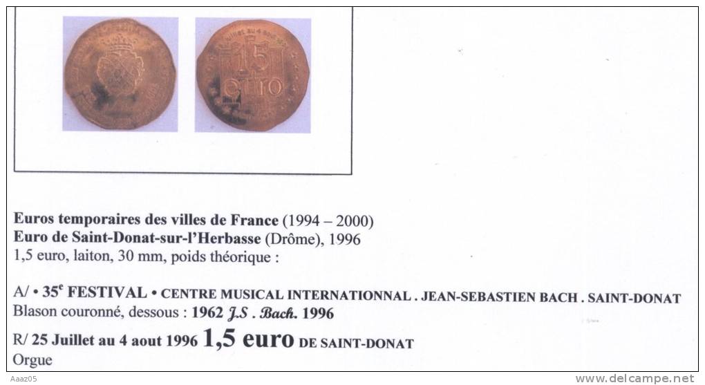 Euros Temporaires : Euro De Saint-Donat-sur-l´Herbasse (Drôme-26), Dauphiné - France