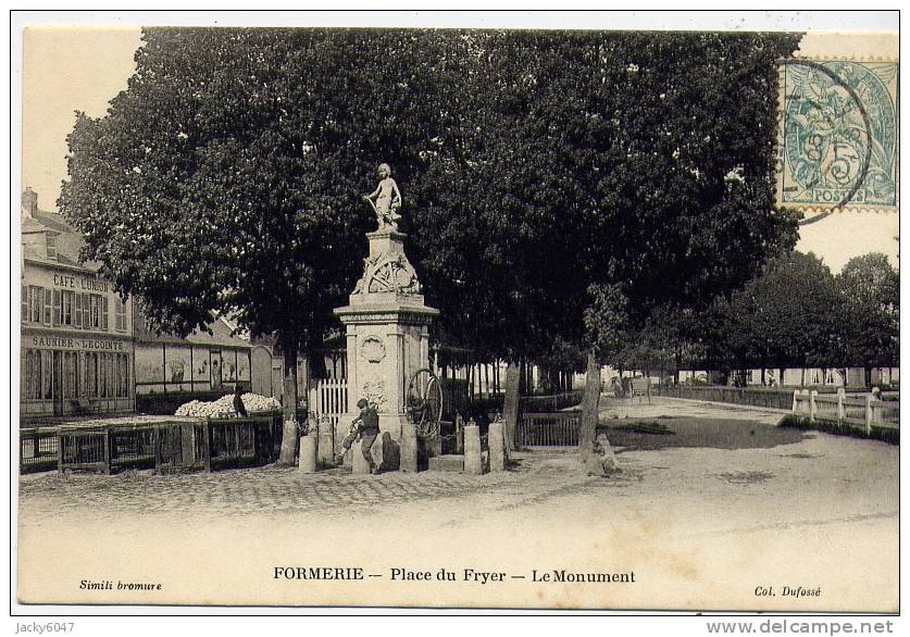 Formerie -  (oise) -    Place Du Fryer - Le Monument - Formerie