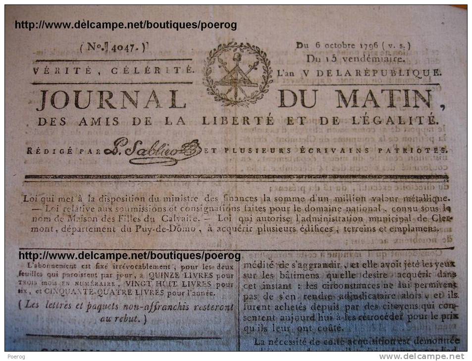 JOURNAL DU MATIN DU 6 OCTOBRE 1796 - CLERMONT FERRAND ACQUISITION BATIMENTS ET TERRAINS - MAISON DES FILLES DU CALVAIRE - Zeitungen - Vor 1800