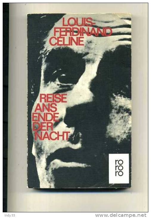 - LOUIS FERDINAND CELINE . REISE ANS ENDE DER NACHT . RORORO 1968 - Autori Internazionali