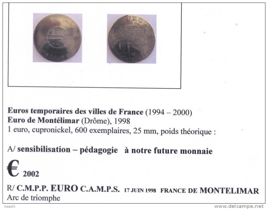 Euros Temporaires : Euro De Montélimar (Drôme-26), Dauphiné - France