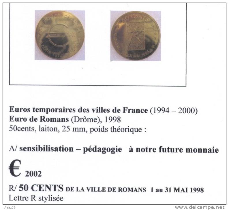 Euros Temporaires : Euro De Romans (Drôme-26), Dauphiné - France