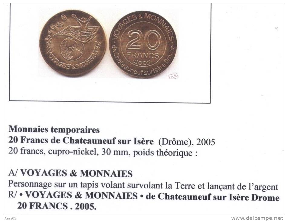 Monnaies Fictives -émissions Privées : Chateauneuf Sur Isère (Drôme-26), Dauphiné - Variétés Et Curiosités