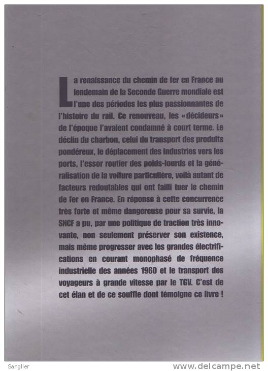 LE REVEIL DU CHEMIN DE FER EN FRANCE ET L'AGE D'OR DU TGV ( 1950-2006) - Bahnwesen & Tramways