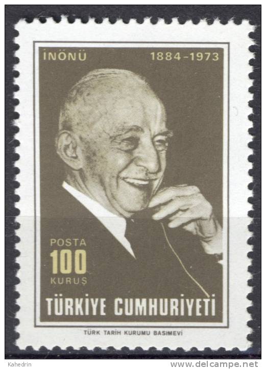 Turkey/Turquie/Türkei 1973, Inönü **, MNH-VF - Neufs