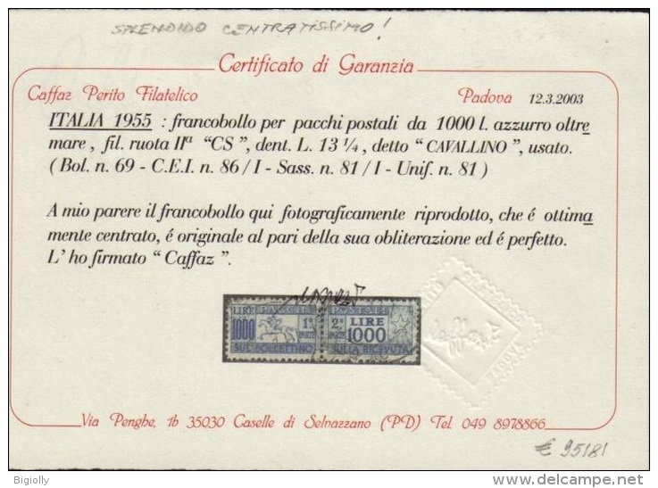 Big.204 -  P.Postali: Uni. N° 81  -1954/55-   *USATO* (ruota) -CERTIFICATO DI GARANZIA- - Postal Parcels