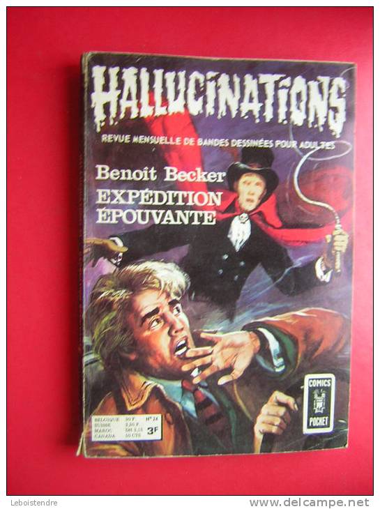 BD PETIT FORMAT-HALLUCINATIONS N° 24 -BENOIT BECKER-EXPEDITION EPOUVANTE-COMICS POCKET-AREDIT 1973 - Hallucination