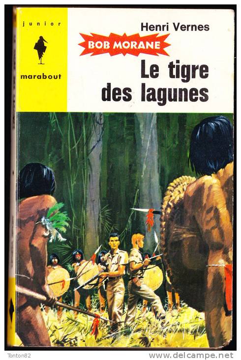 Bob Morane - Le Tigre Des Lagunes - Henri Vernes - Marabout Junior  N° 198 - Marabout Junior