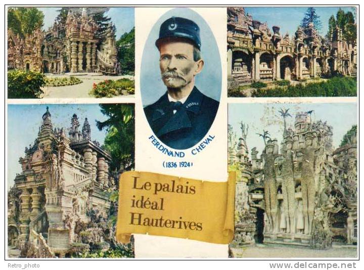 Le Palais Idéal Hauterives, Facteur Ferdinand Cheval (1836-1924), Multivues - Hauterives