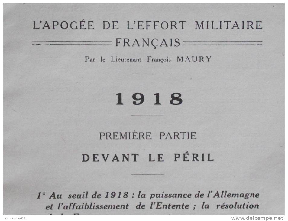 L´APOGEE De L´EFFORT MILITAIRE FRANCAIS - Lieutenant François Maury - Guerre 1914-18 - Très Bon état - A Voir ! - 5. World Wars