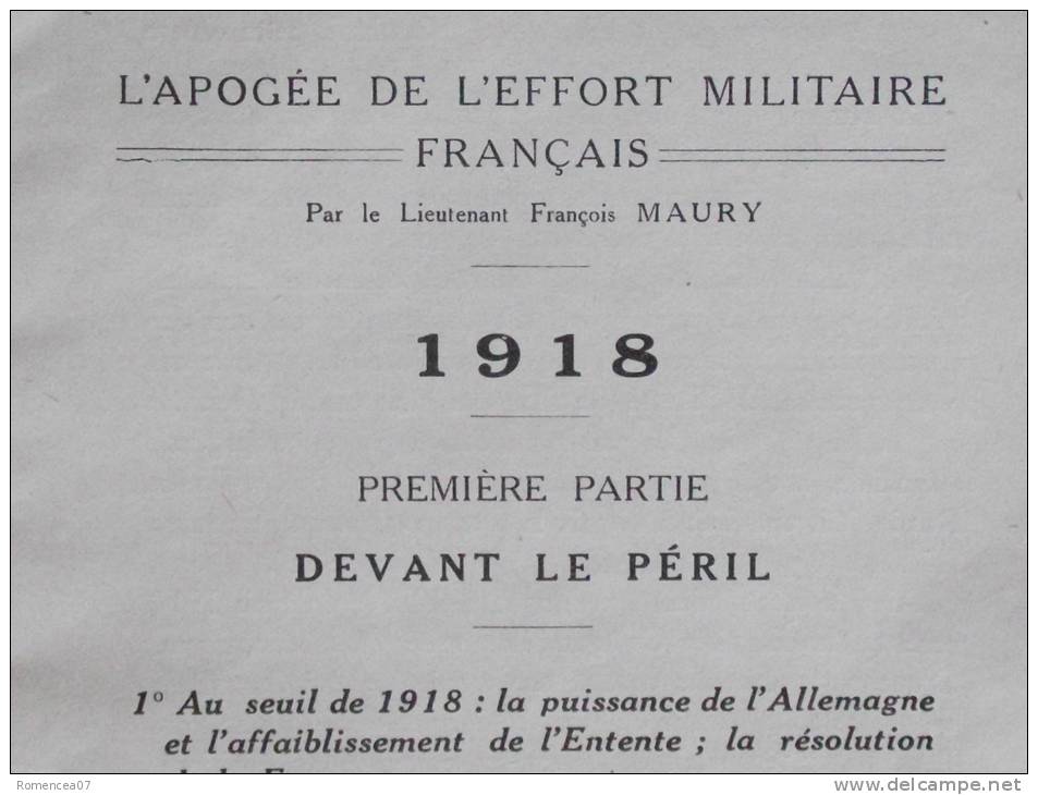 L´APOGEE De L´EFFORT MILITAIRE FRANCAIS - Lieutenant François Maury - Guerre 1914-18 - Très Bon état - A Voir ! - 5. Guerres Mondiales