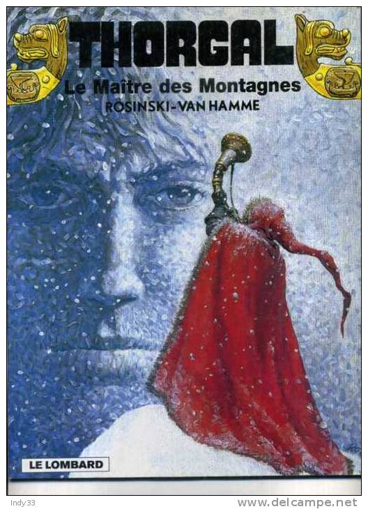 - THORGAL LE MAÎTRE DES MONTAGNES . LE LOMBARD 1999 - Thorgal