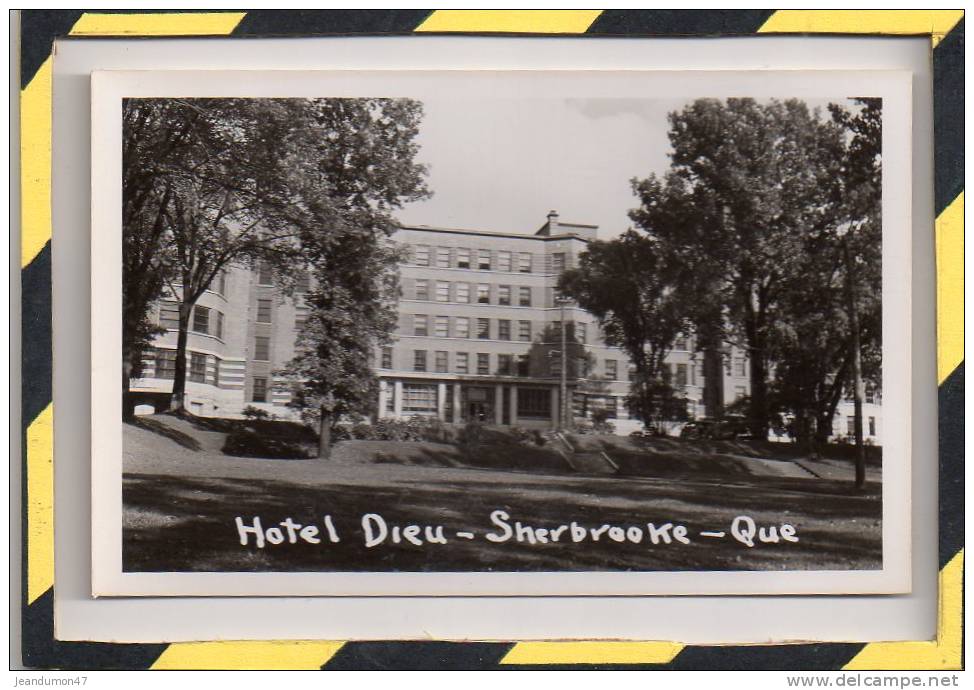 VERITABLE CARTE-PHOTO. - .SHERBROOCKE. HOTEL DIEU..NON CIRCULEE. EXCELLENT ETAT - Sherbrooke