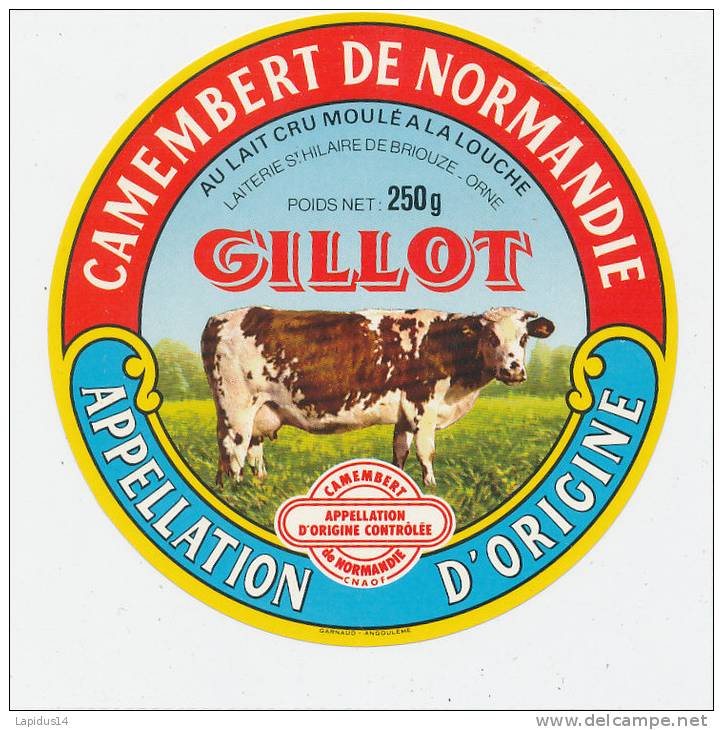 E801 / ETIQUETTE FROMAGE -CAMEMBERT   GILLOT   ORNE - Fromage