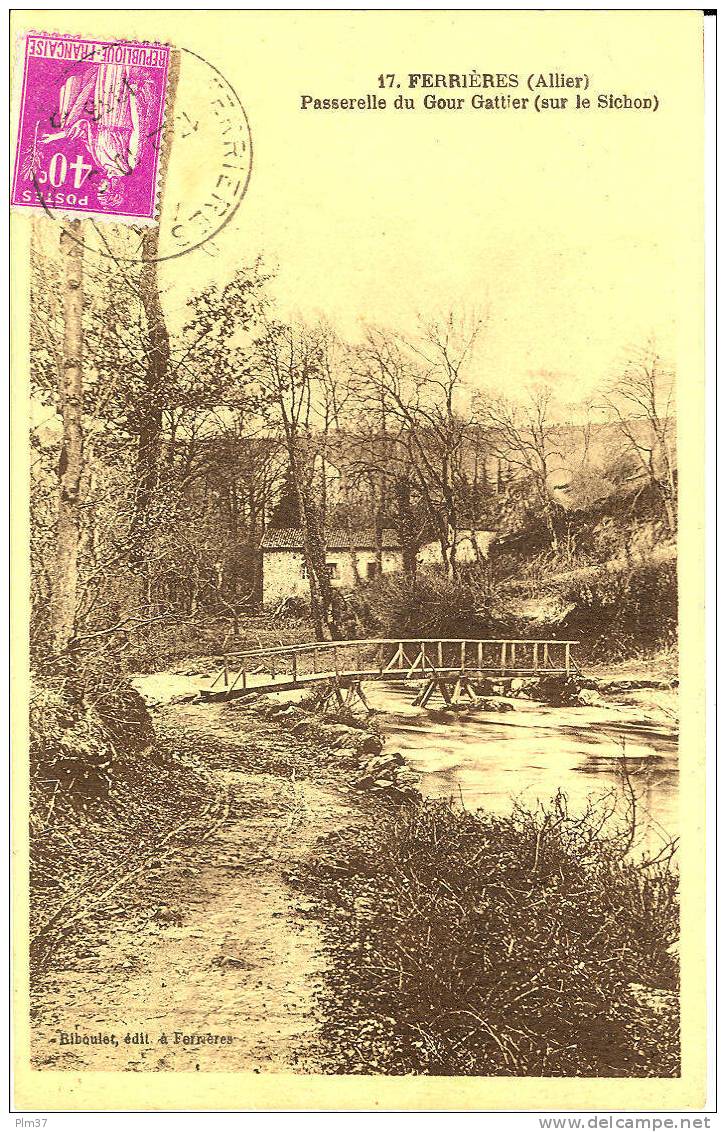 FERRIERES SUR SICHON - Passerelle Du Gour Gattier - Commentry