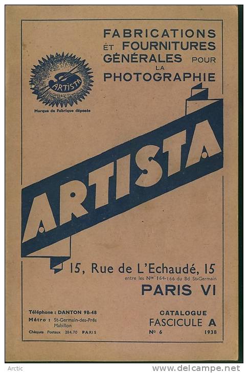 ARTISTA Ensemble De 2 Fascicules Fabrications Et Fournitures Générales Pour La Photograpie Rue Echaudé PARIS VI - Fotografía