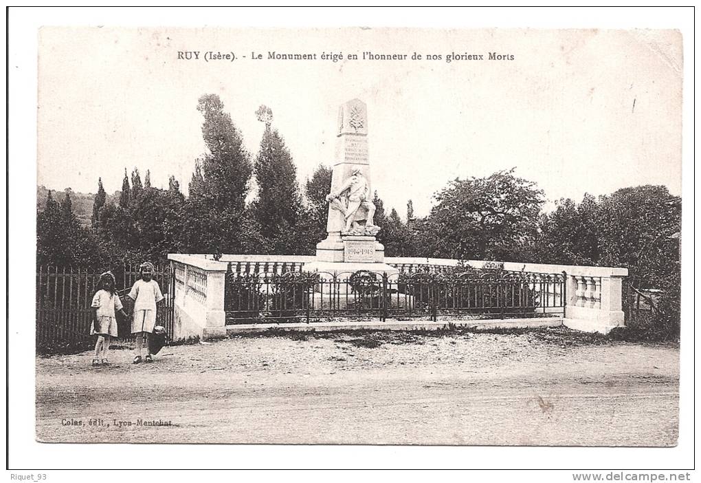 RUY  -Le  Monument érigé En L´honneur De Nos Glorieux Morts - Other & Unclassified