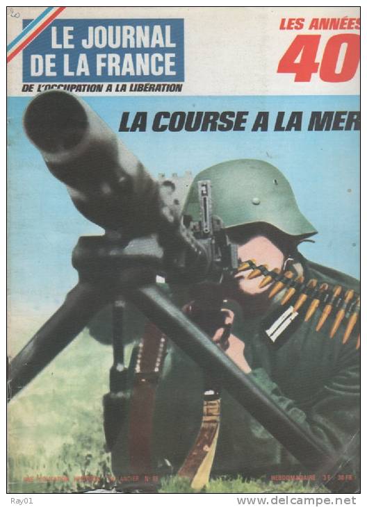 LE JOURNAL DE LA FRANCE N°98 - Les Années 40 (voir Descriptions) - Histoire