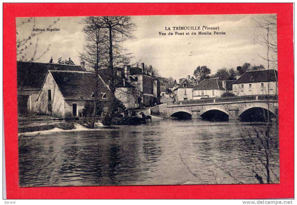 LA TRIMOUILLE - Vue Du Pont Et Du Moulin Perrin - La Trimouille