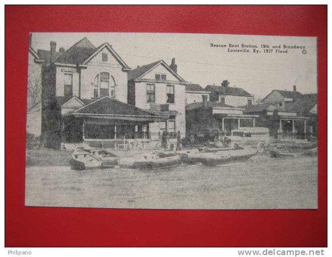 - Kentucky > Louisville --1937 Flood- --Rescue Boat Station 19th Broadway === Ref 262 - Louisville