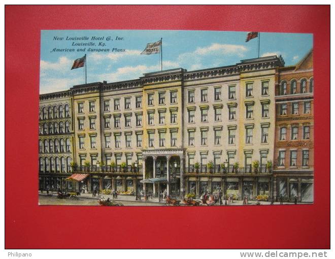 - Kentucky > Louisville - New Louisville Hotel American & European Plans    Ca 1910 .  === Ref 262 - Louisville