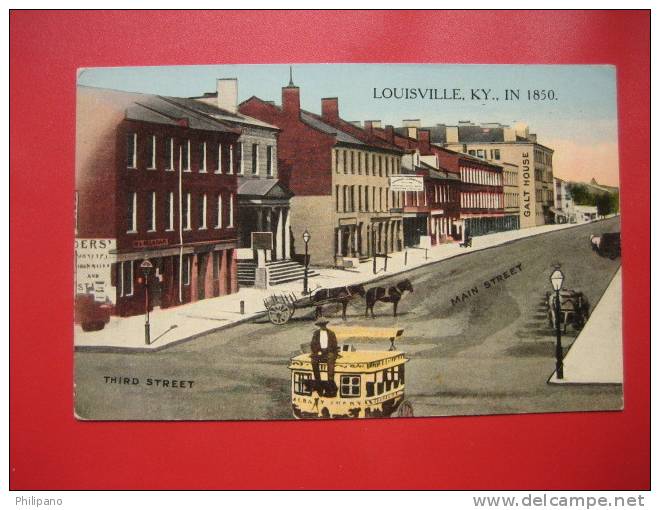 - Kentucky > Louisville -  Louisville In 1850   Main Street  Ca 1910     === Ref 262 - Louisville