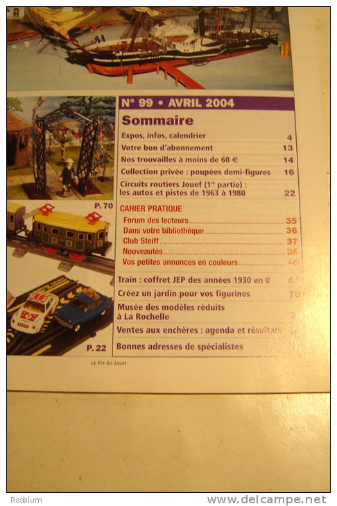 MAGAZINE LA VIE DU JOUET N° 99 DE 2004 / POUPEES DEMI FIGURES + CIRCUIT JOUEF + TRAINS JEP   ++ / PARFAIT - Toy Memorabilia