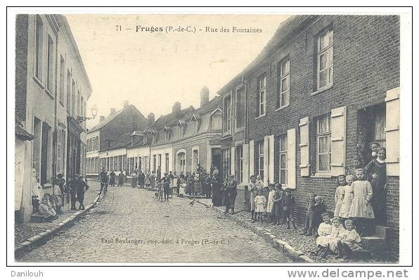 62 // FRUGES   Rue Des Fontaines   ANIMEE  Paul Boulanger édit  N° 71 - Fruges