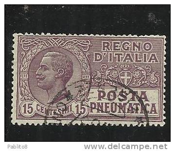 ITALIA REGNO ITALY KINGDOM 1913 - 1923 PNEUMATICA CENT. 15 USATO USED - Poste Pneumatique