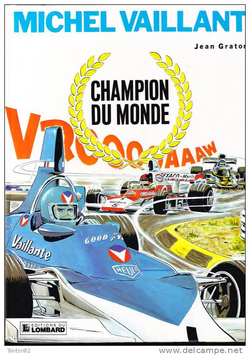 Jean Graton - Michel Vaillant N° 26 - Champion Du Monde - Les Éditions Le Lombard - ( 1983 ) . - Michel Vaillant