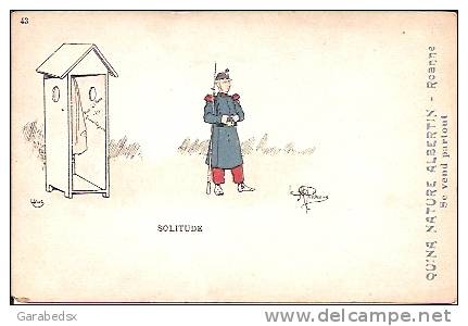 CPA Militaire Humoristique Signée Par Guillaume - " SOLITUDE " (carte N° 43). - Guillaume