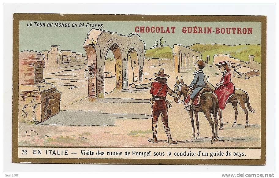 Chromo Bordure Dorée Chocolat Guérin Boutron Tour Monde N° 72 Italie Ruines Pompeï Guide Enfant Cheval A4-29 - Guerin Boutron