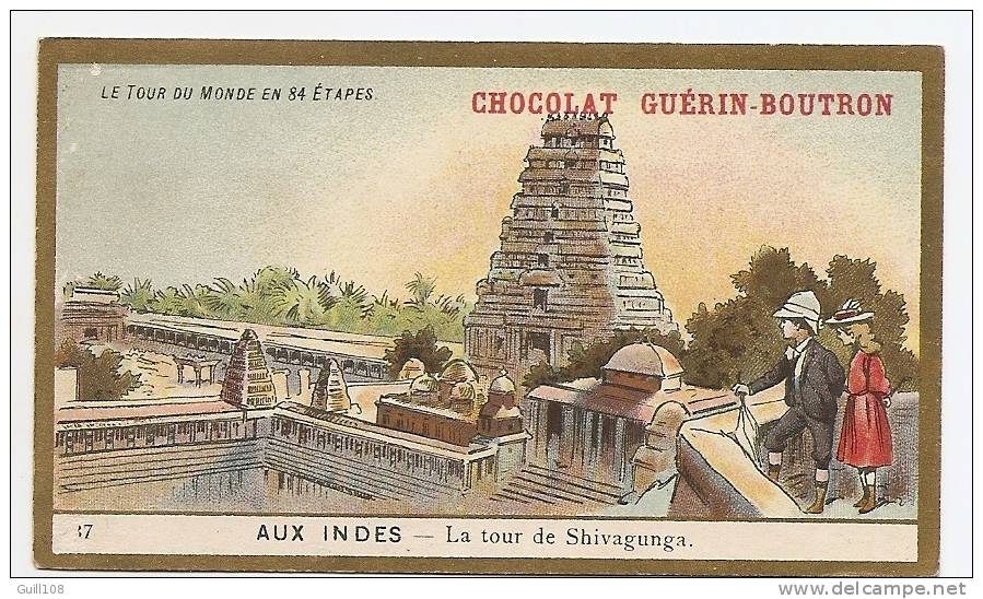 Chromo Bordure Dorée Chocolat Guérin Boutron Tour Monde N° 37 Aux Indes Tour Shivagunga A4-30 - Guerin Boutron