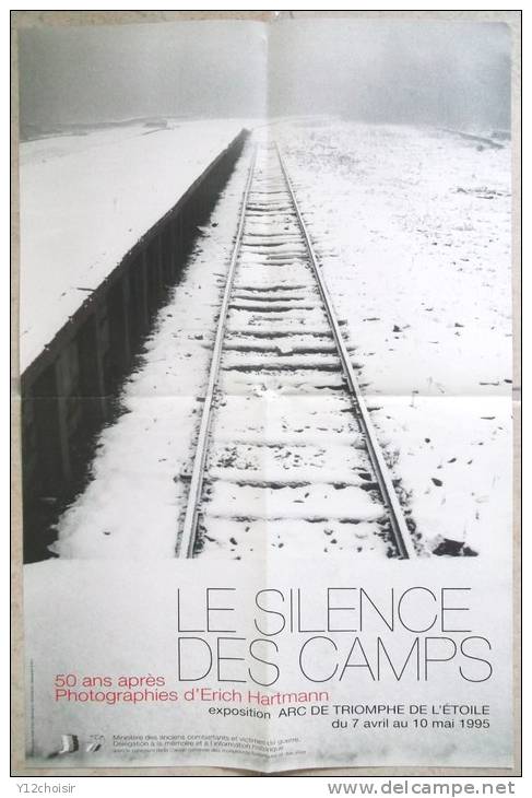 AFFICHE LE SILENCE DES CAMPS 50 ANS APRES  PHOTOS ERICH HARTMANN EXPOSITION ARC DE TRIOMPHE ETOILE - Plakate
