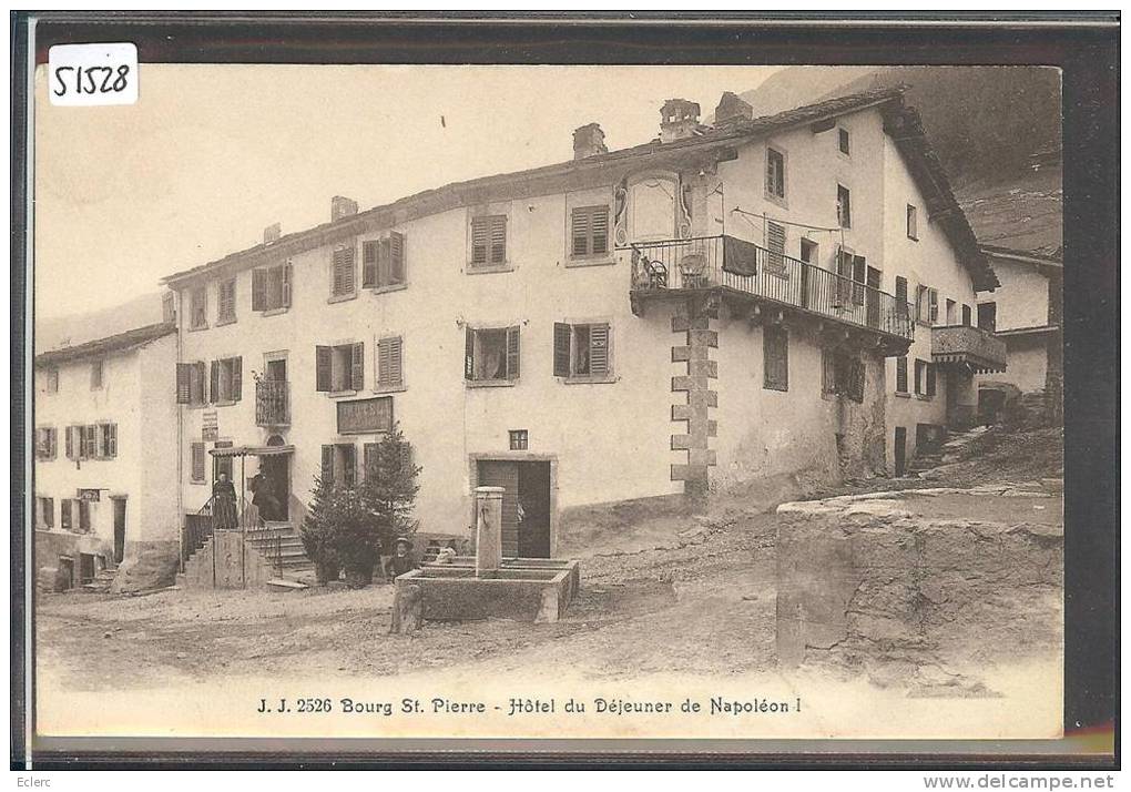 BOURG SAINT PIERRE - HOTEL DU DEJEUNER DE NAPOLEON - TB - Bourg-Saint-Pierre 