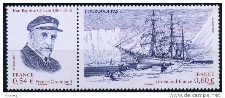 France Groenland 2007 - Charcot Et Le Pourquoi Pas ** Explorateur Jean-Baptiste Charcot - Polarforscher & Promis