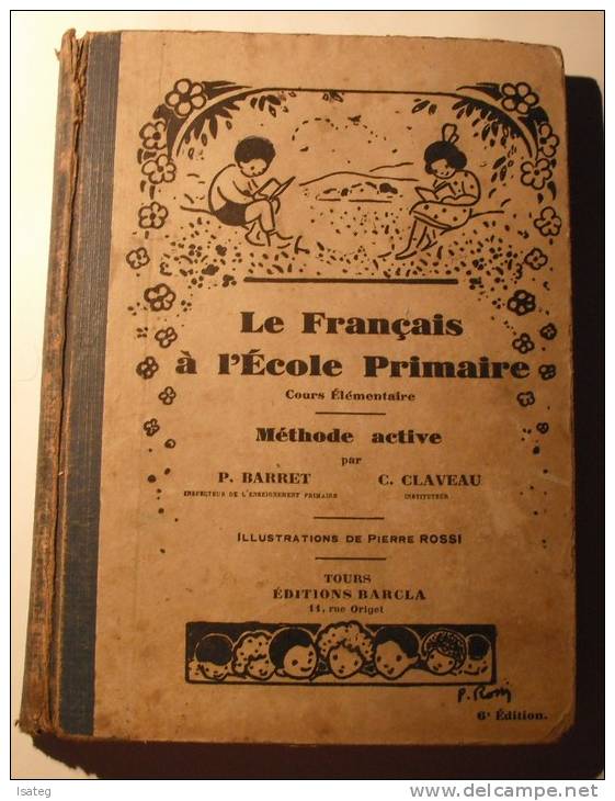 Le Francais A L´ecole Primaire. Cours Elementaire. Methode Active - 6-12 Ans