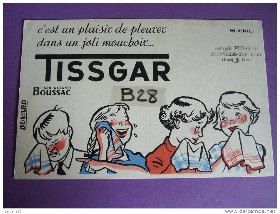 BUVARD - TISSGAR TISSU GARANTI BOUSSAC Tampon : Georges FESSARD COURVILLE-SUR-EURE (Eure Et Loir) - Textilos & Vestidos