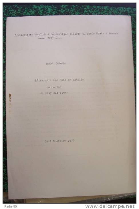 Répertoire Des Noms De Familles Du Canton De Bray-sur-somme.rené Debrie.14 Pages.cité Scolaire 1970. - Picardie - Nord-Pas-de-Calais