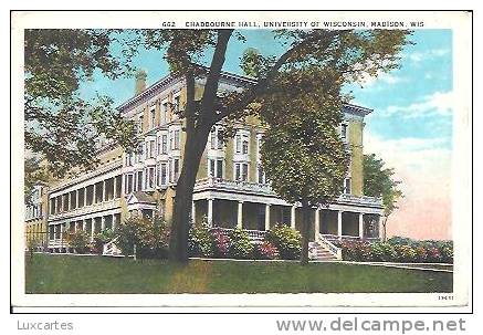 662. CHADBOURNE HALL. UNIVERSITY OF WISCONSIN. MADISON. WIS. - Madison