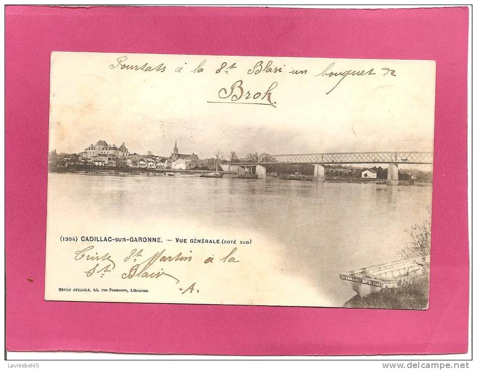 Dept 33 (Gironde) - CADILLAC SUR GARONNE N° 1304 . VUE GENERALE COTE SUD  . TIMBRE ANNEE 1902 - Cadillac