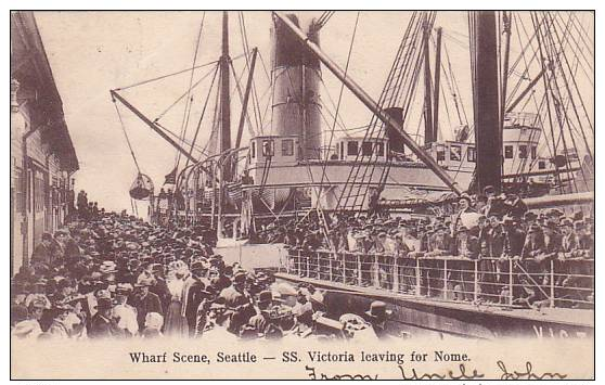 SS VIctroria Leaving For Nome, Wharf Scene, Seattle, Washington, PU-1907 - Seattle