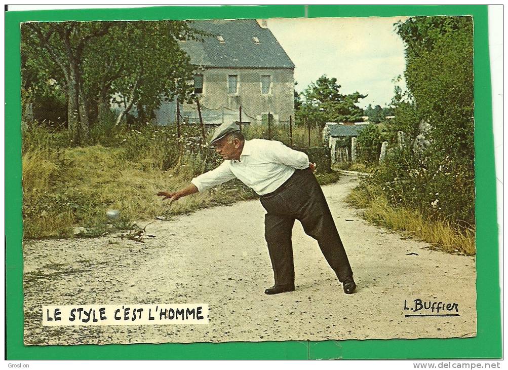 LE STYLE C'EST L'HOMME 6 N° 73 PHOTO ET LEGENDE DE LOUIS BUFFIER ( PETANQUE ) - Petanque