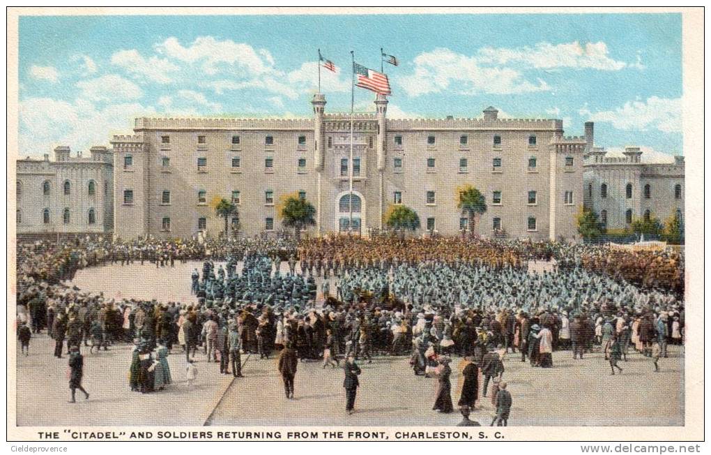 The CITADEL And Soldiers Returning From The Front. (foule Entourant Les Militaires Revenant Du Front, Animation). - Charleston